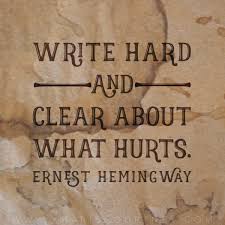 write hard about what hurts 1